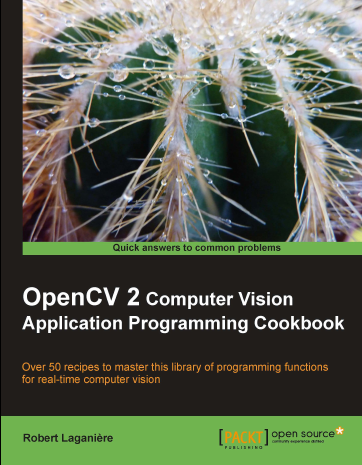  OpenCV 2 Computer Vision Application Programming Cookbook